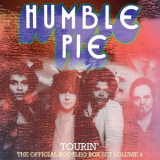 Humble Pie - Tourin: The Official Bootleg Box Set, Vol 4 '2019
