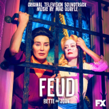 Mac Quayle - Feud: Bette and Joan (Original Television Soundtrack) '2017