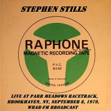 Stephen Stills - Live At Parr Meadows Racetrack, Brookhaven, NY, September 8th 1979, WBAB-FM Broadcast (Remastered) '2019