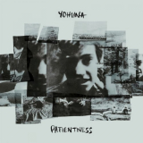 Yohuna - Patientness '2016
