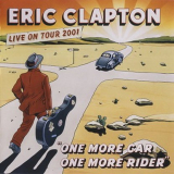 Eric Clapton - One More Car One More Rider '2002