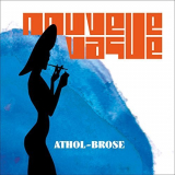 Nouvelle Vague - Athol Brose '2016