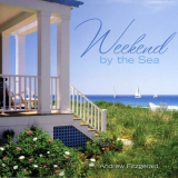 Andrew Fitzgerald - Weekend By The Sea '2008