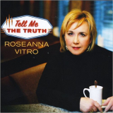 Roseanna Vitro - Tell Me The Truth '2018
