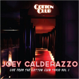Joey Calderazzo - Live From The Cotton Club Tokyo Vol. 1 '2018