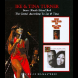 Ike & Tina Turner - Sweet Rhode Island Red & The Gospel According To Ike & Tina Turner '2012