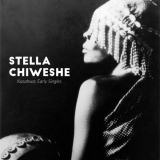 Stella Chiweshe - Kasahwa: Early Singles '2018