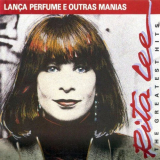 Rita Lee - LanÃ§a Perfume e Outras Manias (The Greatest Hits) '1992