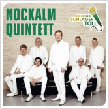 Nockalm Quintett - Ich Find Schlager Toll (das Beste) '2015