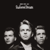 Johnny Hates Jazz - Shattered Dreams (3 Acetate Discs Box Set) '2001