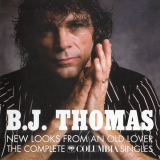 B. J. Thomas - New Looks From An Old Lover: The Complete Columbia Singles '2017