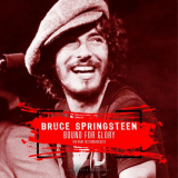 Bruce Springsteen - Bound For Glory 1973 (Live) '2018