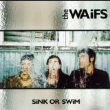 Waifs, The - Sink Or Swim '2000