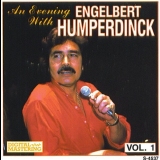 Engelbert Humperdinck - An Evening With Engelbert Humperdinck Vol. 1 - Remastered '1998