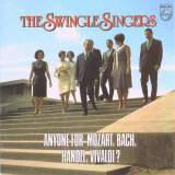 Swingle Singers, The - Anyone for Mozart, Bach, Handel,Vivaldi? '1965