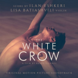 Lisa Batiashvili - The White Crow (Original Motion Picture Soundtrack) '2019