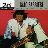 Gato Barbieri - 20th Century Masters - The Millennium Collection: The Best of Gato Barbieri '2004