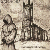 Wallachia - Monumental Heresy '2018