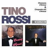 Tino Rossi - Chansons damour / Cinquante ans damour (Remasterise en 2018) '2018