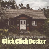 ClickClickDecker - Am Arsch der kleinen Aufmerksamkeiten '2018