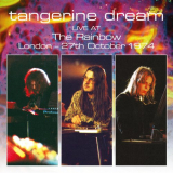 Tangerine Dream - Live At The Rainbow, London - 27th October 1974 '2019