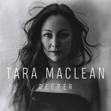 Tara MacLean - Deeper '2019