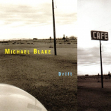 Michael Blake - Drift '2000