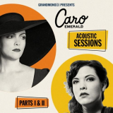 Caro Emerald - Acoustic Sessions (Parts 1 & 2) '2017