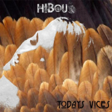 Hibou - Todays Vices '2011