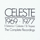Celeste - The Complete Recordings 1969-1977 '2010