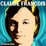 Claude Francois - En avant les yÃ©yÃ©s '2018