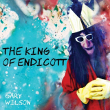 Gary Wilson - The King of Endicott '2019