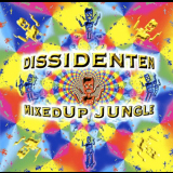 Dissidenten - Mixed Up Jungle '1996