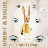 Danny Elfman - Rabbit & Rogue (Original Ballet Score) '2016