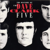 Dave Clark Five, The - The History Of The Dave Clark Five '1993