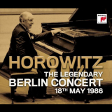 Vladimir Horowitz - The Legendary Berlin Concert '2009