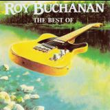 Roy Buchanan - The Best Of Roy Buchanan '1984