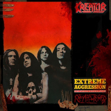 Kreator - Extreme Aggression (Remastered) '2017