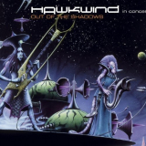 Hawkwind - Out Of The Shadows (Deluxe) '2017