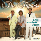 Die Flippers - Die Ersten Hits '2016