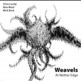 Weavels - At Nether Edge '2008