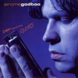 Jerome Godboo - Pain & the Glory '2004