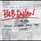Bob Dylan - The Real Royal Albert Hall 1966 Concert '2016