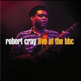 Robert Cray - Live at the BBC '2008