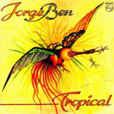 Jorge Ben - Tropical '1977