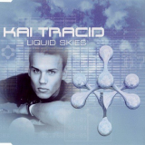 Kai Tracid - Liquid Skies '1998