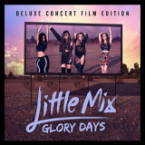 Little Mix - Glory Days (Deluxe) '2016