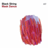 Black String - Mask Dance '2016