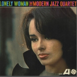 Modern Jazz Quartet - Lonely Woman '1962/2011