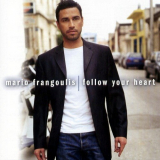 Mario Frangoulis - Follow Your Heart '2004